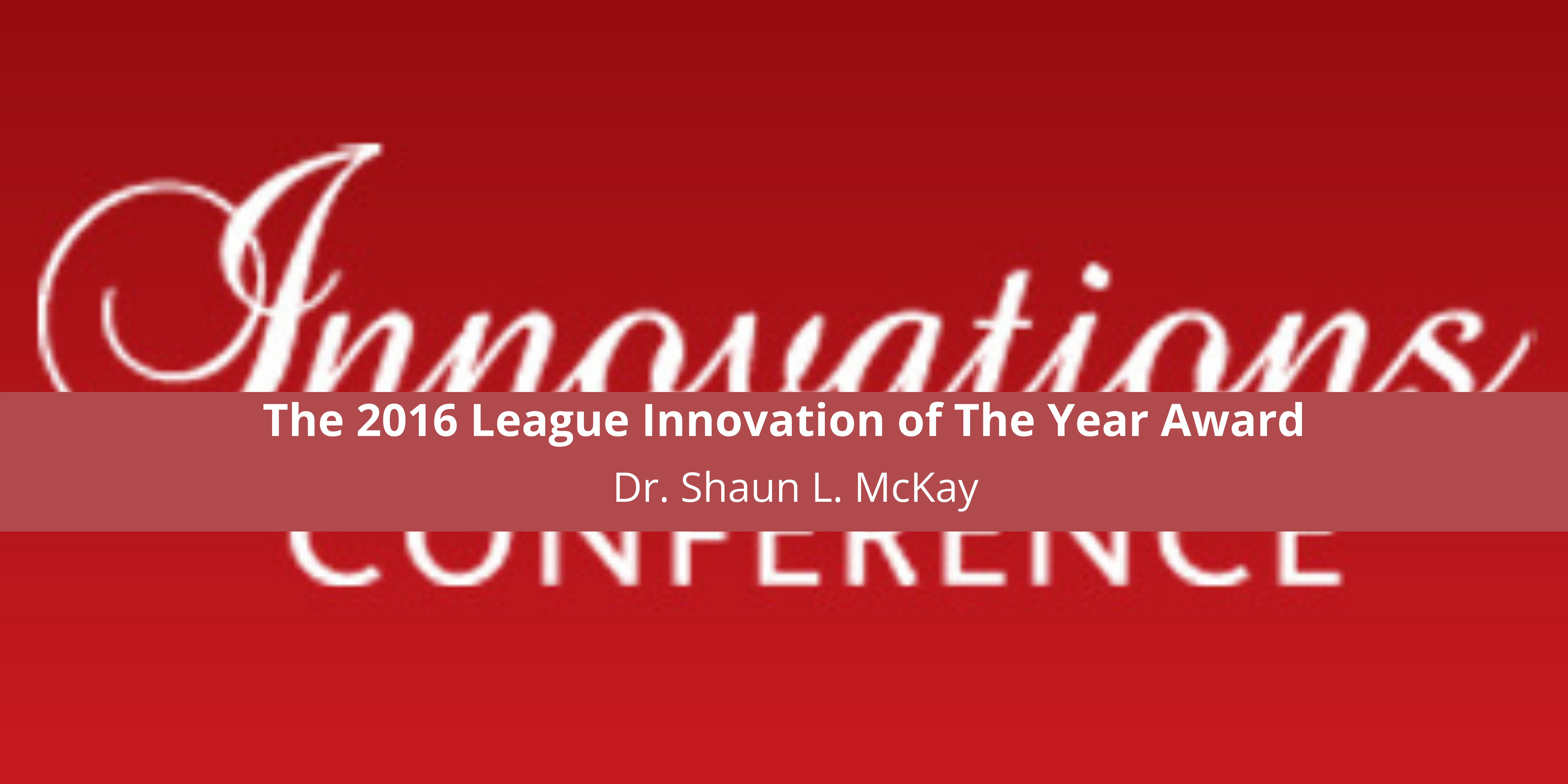 The 2016 League Innovation of The Year Award